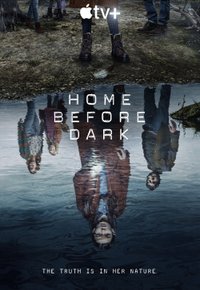 Plakat Serialu Home Before Dark (2020)